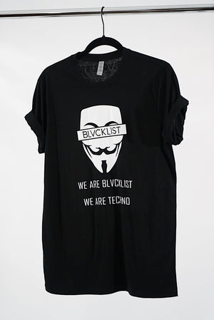 We Are BLVCKLIST Anonymous T-Shirt